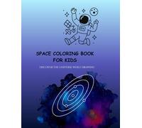 SPACE COLORING BOOK FOR KIDS