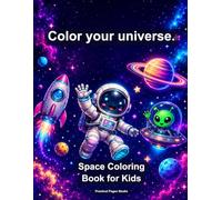 Space Coloring Book for Kids: 28 Fun Outer Space Designs with Big Bold Outlines