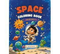 Space Coloring Book: Space Coloring Book for Kids Ages 4-8 40 Fun Coloring Pages with Find the Differences, I Spy, Match the Shadows, Follow the Path, ... - Perfect Gift for Boys & Girls and Fun t