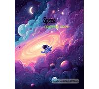 Space Coloring Book with Calm Cosmic Scenes: 50 Relaxing Pages with Planets, Stars, Astronauts, and Peaceful Galaxies