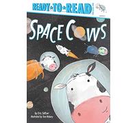 Space Cows: Ready-To-Read Pre-Level 1