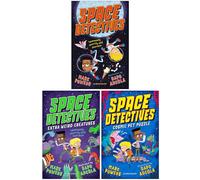 Space Detectives Series 3 Books Collection Set By Mark Powers (Space Detectives, Extra Weird Creatures & Cosmic Pet Puzzle)