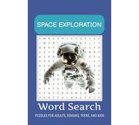 Space Exploration Word Search: Word Searches with Easy to Read Print about Space Exploration, Exploring the Universe, Blast Off Into Space/ 6x9 ... Vacations, Holidays, Birthday and Free Times