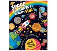 Space Explorers Activity Fun! Space themed Kids Activity book ages 3-7!: Tons of activities! Letter Tracing, Mazes, Word Search, Connect the dots, ... Development, Alphabet, Positioning, Order!