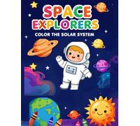Space Explorers: Color the Solar System