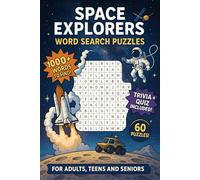 Space Explorers Word Search Puzzles: 60 Word Searches with Easy to Read Print | Trivia and Quiz Included | For students, space enthusiasts, ... Word Search Missions Beyond Earth)