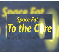 Space Fat: To the Core Steam CD Key