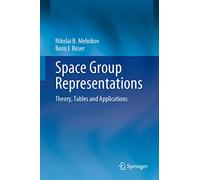 Space Group Representations: Theory, Tables and Applications