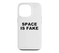 Space Is Fake Funny Conspiracy Theory Case for iPhone 13 Pro