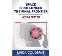Space Is No Longer the Final Frontier-Reality Is
