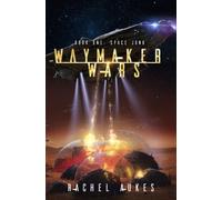Space Junk: A Military Sci-fi Series (Waymaker Wars)