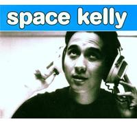 Space Kelly - Die Schönsten Mädchen Gibt Es