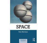 Space (Key Ideas in Geography)