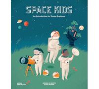 Space Kids: An Introduction for Young Explorers