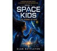 Space Kids - The Journey of Hope