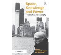 Space, Knowledge and Power: Foucault and Geography – Routledge