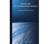 Space Law in a Networked World: 19 (Studies in Space Law, 19)