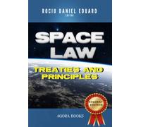 Space Law: Treaties and Principles