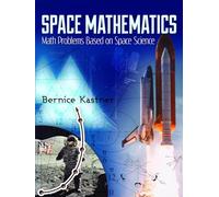 Space Mathematics: Math Problems Based on Space Science (Dover Books on Aeronautical Engineering)