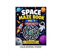 Space Maze Book Vol. 7 for Kids Ages 4-6: Fun and Easy Space Mazes for Preschool and Kindergarten Kids
