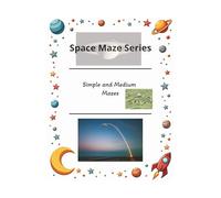 Space Mazes - Easy and Medium: 2 (Space Maze Series)