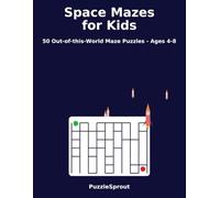 Space Mazes for Kids: 50 Out-of-this-World Maze Puzzles for Ages 4-8 | Easy to Hard with Answer Key