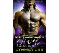 Space Merchant's Jewel: A Sci-Fi Alien Romance (Tallean Mercenaries)