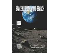 Space Mission Word Search: Enjoy 55 space-mission word searches, 1,000+ hidden words, and a relaxing journey from liftoff to lunar landing to splashdown - perfect for adults and seniors
