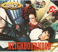 Space - Neighbourhood / Turn Me On To Spiders / Rejects