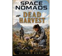Space Nomads: Dead Harvest: 3