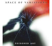 Space Of Variations – POISONED ART – 12" Coloured Vinyl (US Import)
