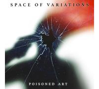 Space Of Variations - POISONED ART