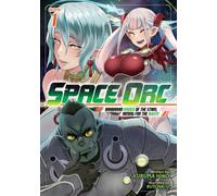 Space Orc: Barbarian Raider of the Stars, Aiming for the Queen! (Light Novel) 1
