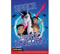 Space Pirate Unicorn (Graphic Novels)