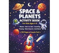 Space & Planets Activity Book for Kids Ages 4-8: A Cosmic Workbook with Mazes, Dot to Dot, Word Search, Tracing, Counting, Puzzles and More | 100 Pages of Space Fun (Puzzlepaw Activity Books)