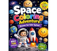 Space & Planets Coloring Book for Kids: A Fun Galactic Adventure with Astronauts, Rockets, and Planets