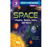 Space: Planets, Moons, Stars, and More! (Step Into Reading) (Step into Reading, Step 3)