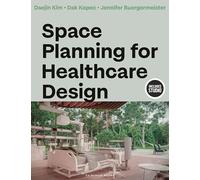 Space Planning for Healthcare Design