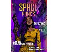 Space Punks- The Comic Vol. 1