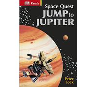 Space Quest Jump to Jupiter (DK Reads Starting To Read Alone)