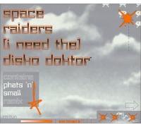 Space Raiders - I Need The Disko Doktor (Cd2) [CD 2]