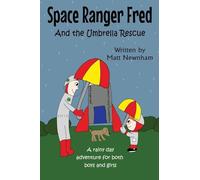 Space Ranger Fred and The Umbrella Rescue: Volume 2