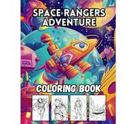 Space Rangers Adventure: 40 Big and Bold Outer Space Designs for Kids