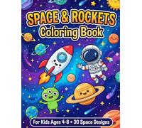 Space & Rockets Coloring Book for Kids: 30 Big & Fun Designs for Boys & Girls Ages 4-8 | Rockets, Astronauts, Planets, Aliens & Outer Space (Big & Easy Coloring Books for Little Hands)