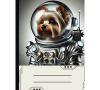 Space Rover Retro Dog Astronaut Yorkshire Terrier Yorkie College Ruled Composition Notebook