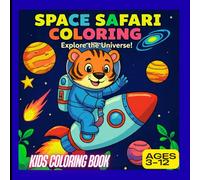 Space Safari Coloring: Explore The Universe!