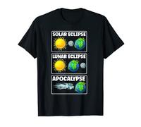 Space Science Astronomy Lunar Eclipse Apocalypse Joke T-Shirt