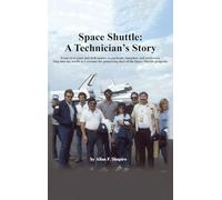 Space Shuttle: A Technician's Story
