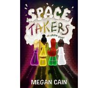 Space Takers: An Origin Story