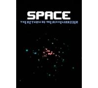 Space - The Return Of The Pixxelfrazzer Steam Key GLOBAL
